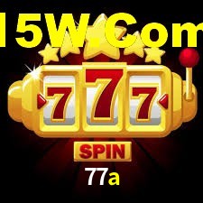 77a